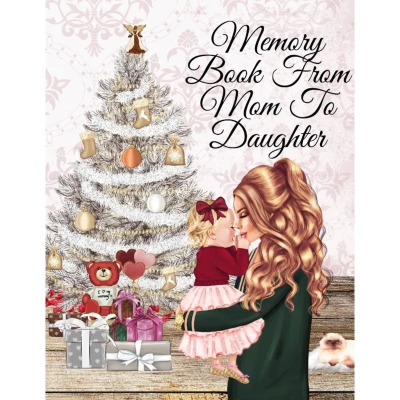Memory Book From Mom To Daughter