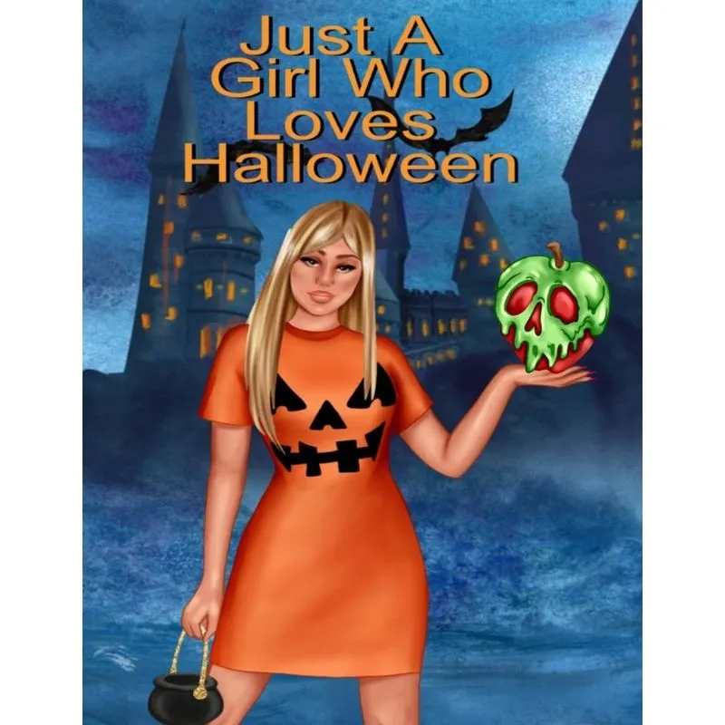 Just A Girl Who Loves Halloween