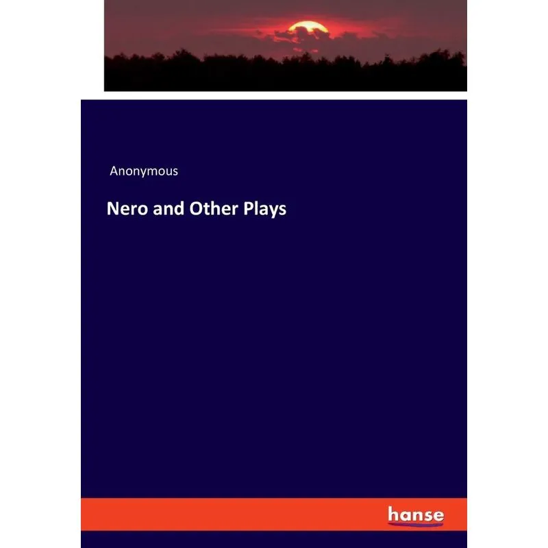 Nero and Other Plays