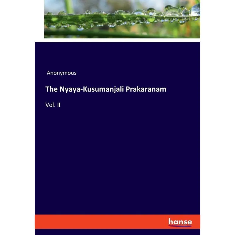 The Nyaya-Kusumanjali Prakaranam