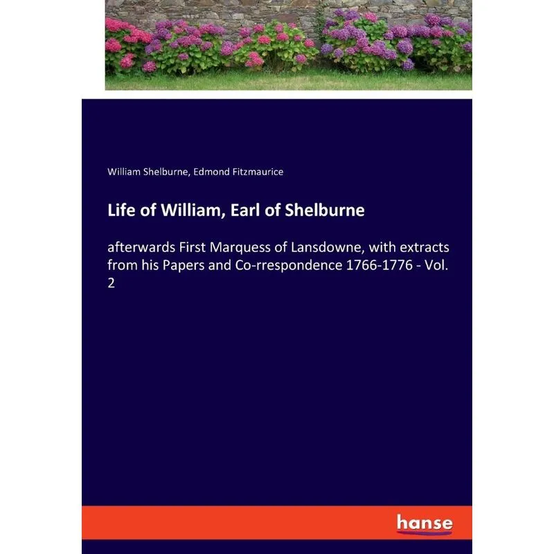 Life of William, Earl of Shelburne