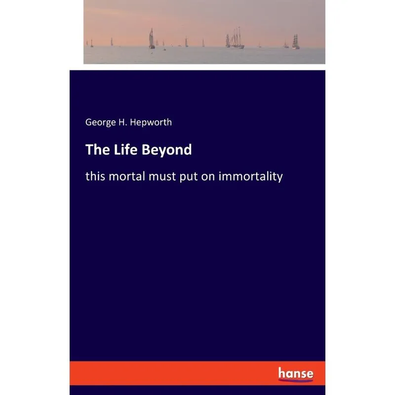 The Life Beyond