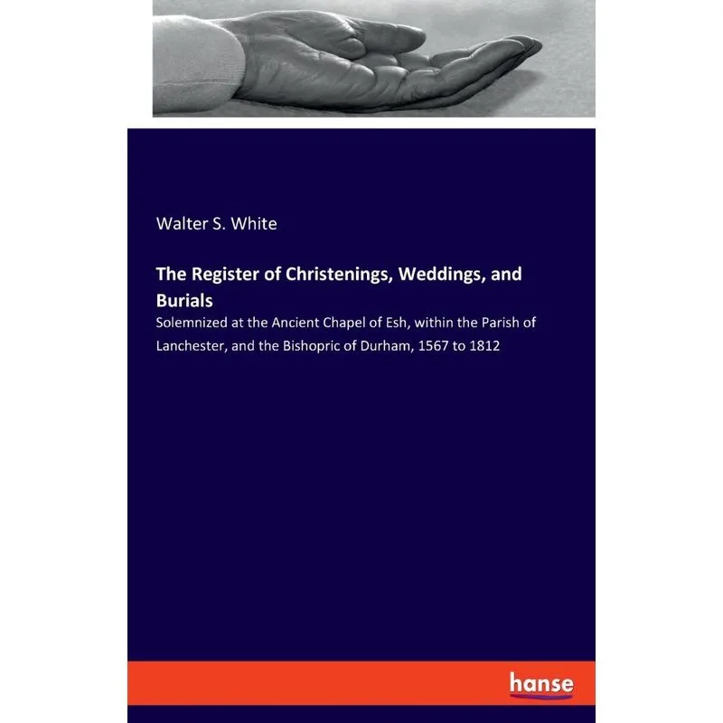 The Register of Christenings, Weddings, and Burials