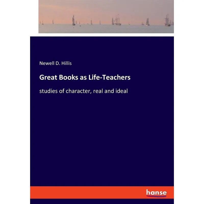 Great Books as Life-Teachers