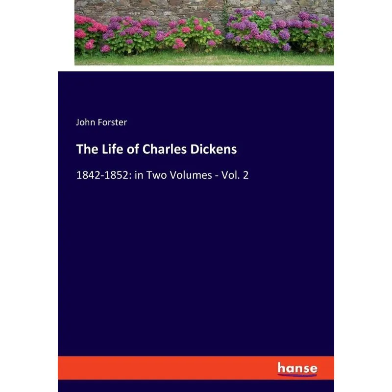 The Life of Charles Dickens
