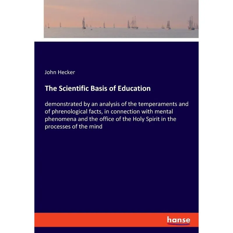 The Scientific Basis of Education
