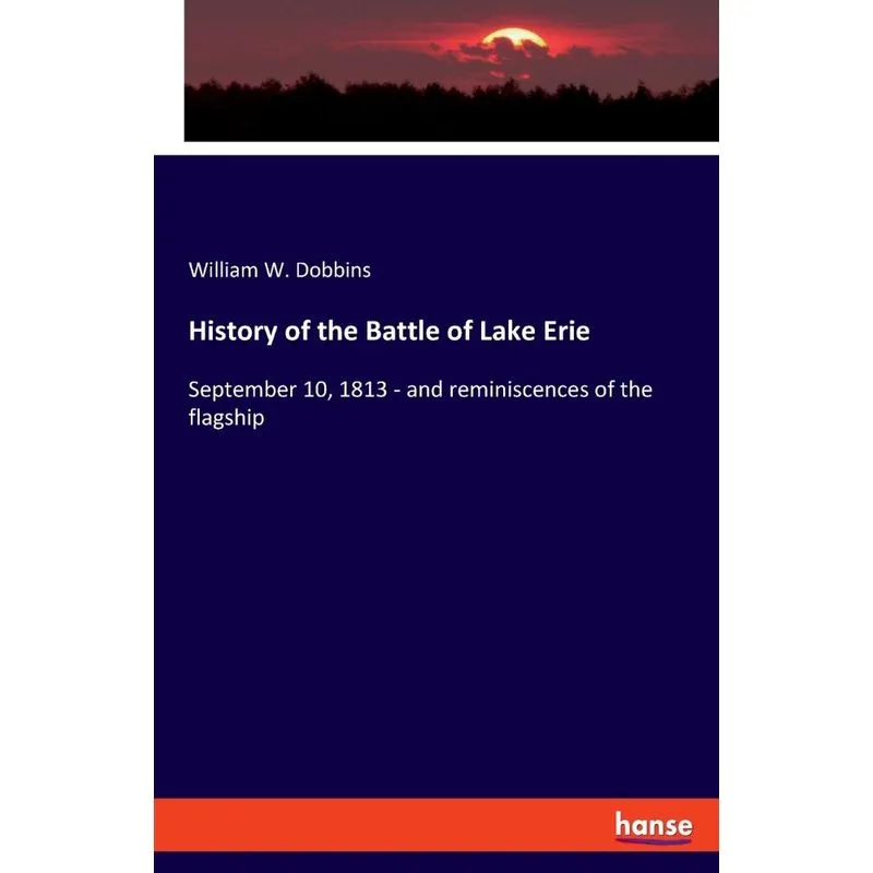 History of the Battle of Lake Erie