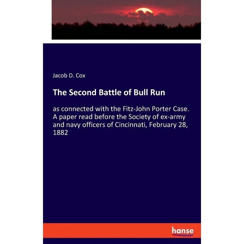 The Second Battle Of Bull Run