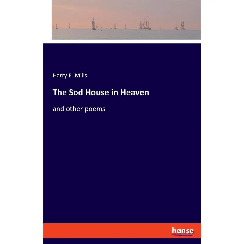The Sod House in Heaven