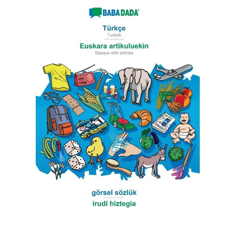 Livro babadada, Türkçe - Euskara artikuluekin, görsel sözlük - irudi hiztegia