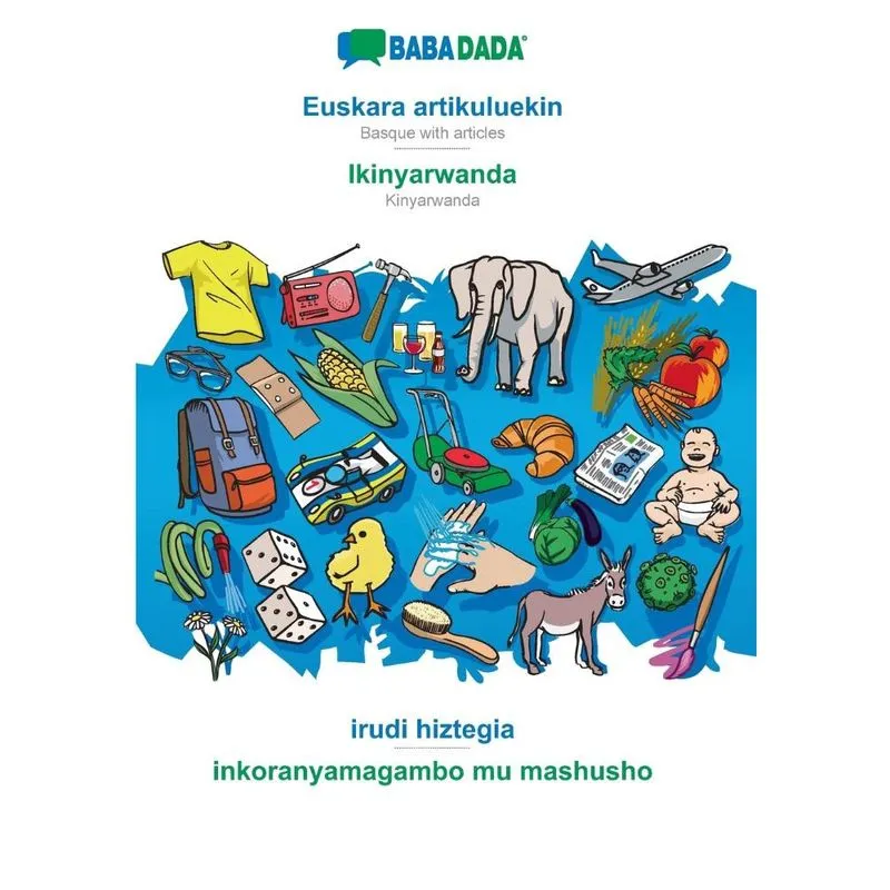 Livro babadada, Euskara artikuluekin - Ikinyarwanda, irudi hiztegia - inkoranyamagambo mu mashusho