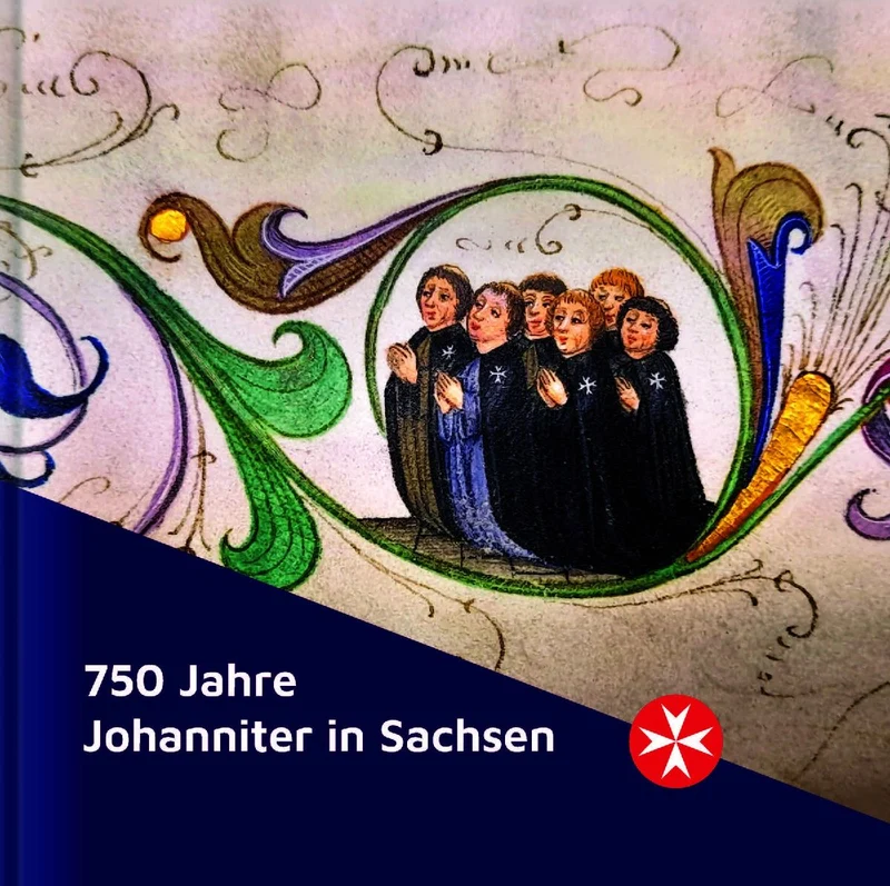 750 Jahre Johanniter in Sachsen