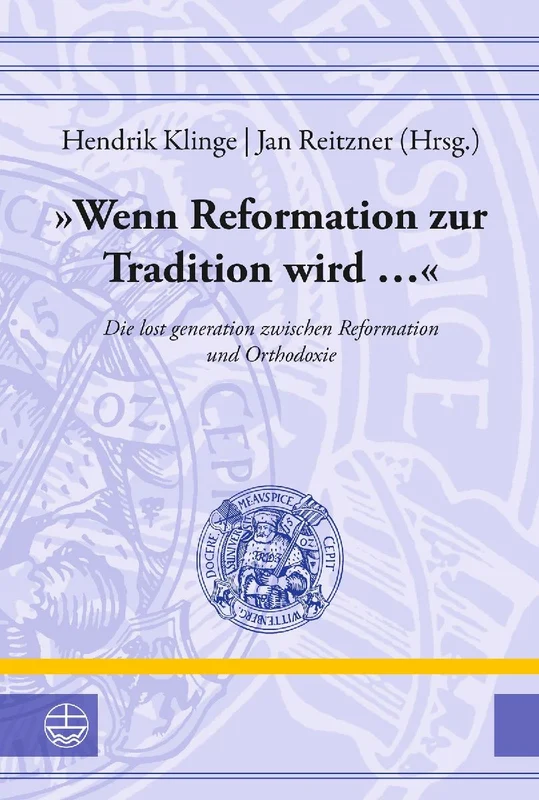 'Wenn Reformation zur Tradition wird ...'