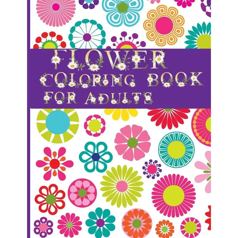 FLOWER COLORING BOOK FOR ADULTS