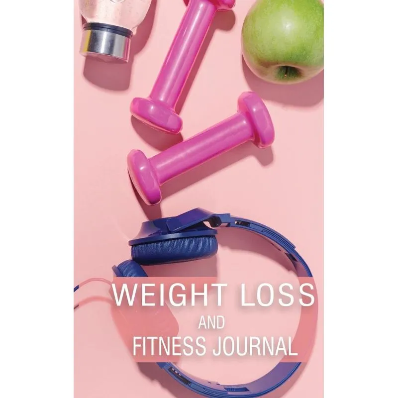 Weight Loss and Fitness Journal