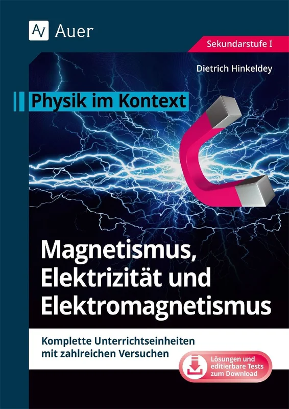 Magnetismus, Elektrizität und Elektromagnetismus
