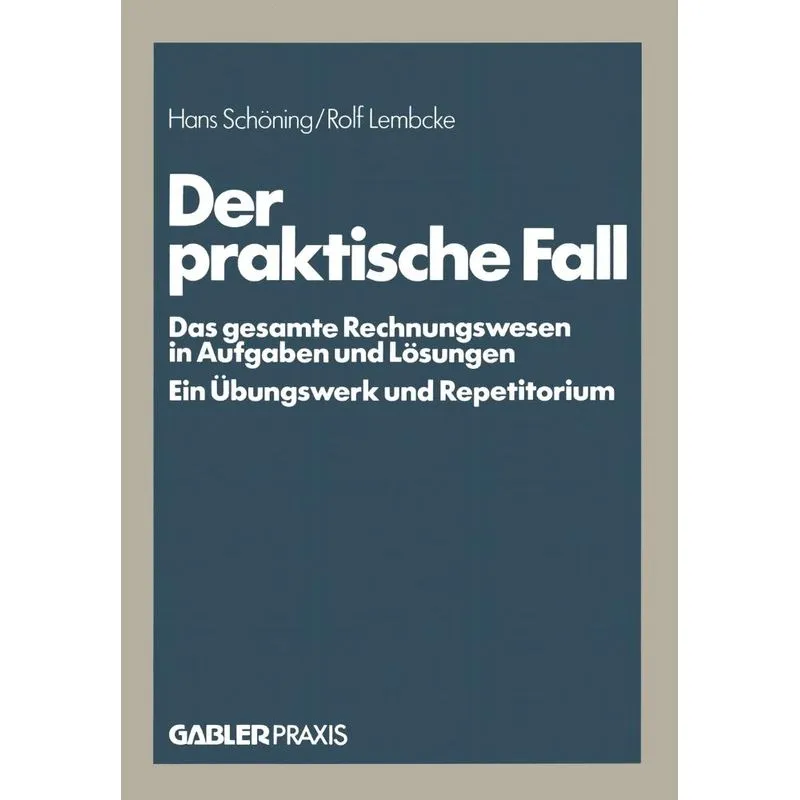 Der praktische Fall
