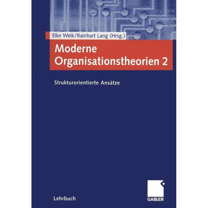 Moderne Organisationstheorien 2