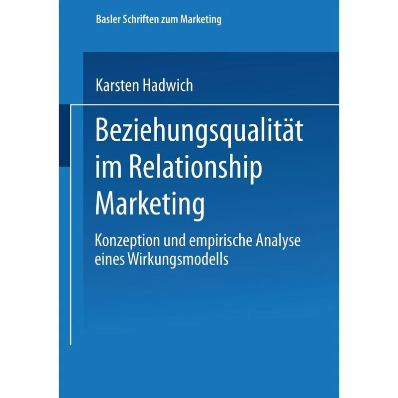 Beziehungsqualität im Relationship Marketing