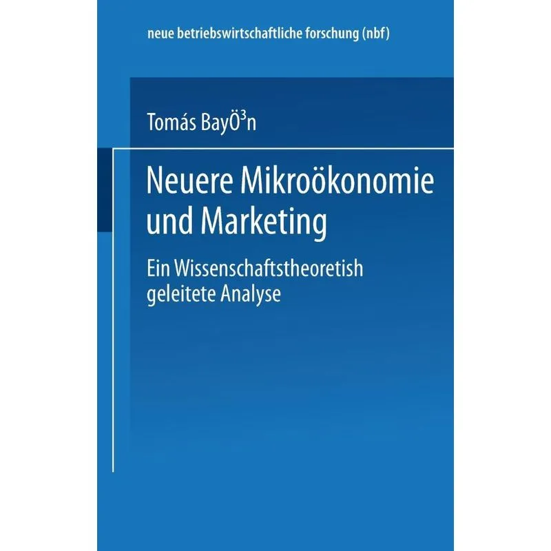 Neuere Mikroökonomie und Marketing
