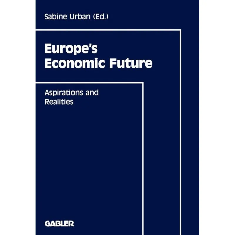 Europes Economic Future