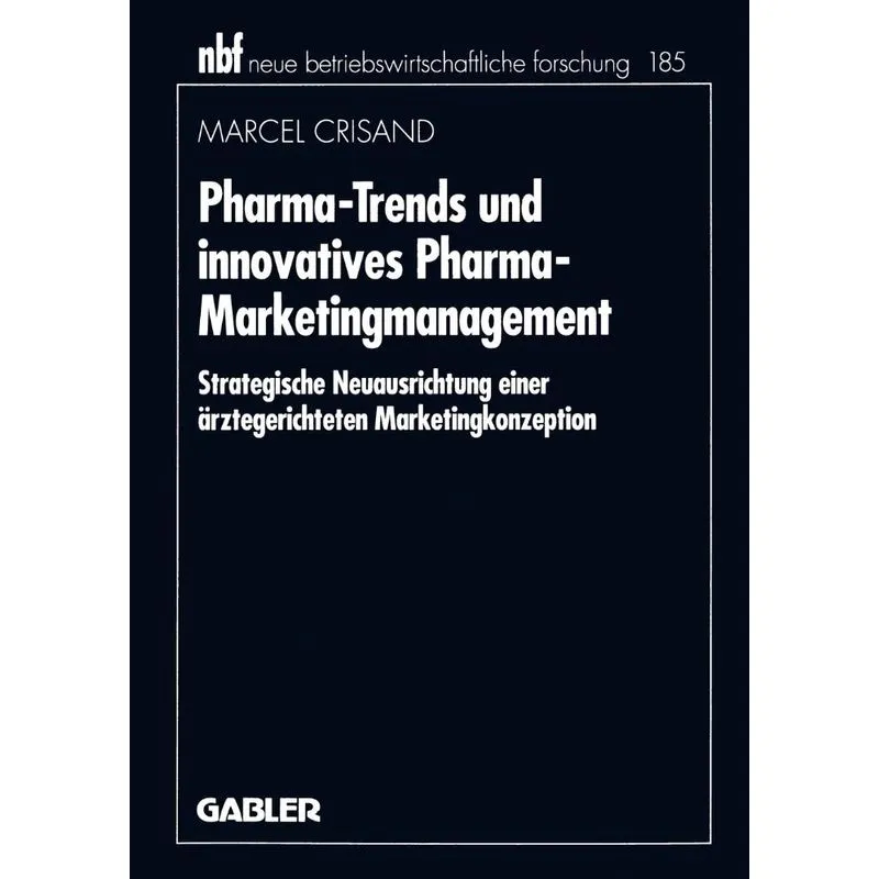 Pharma-Trends und innovatives Pharma-Marketingmanagement