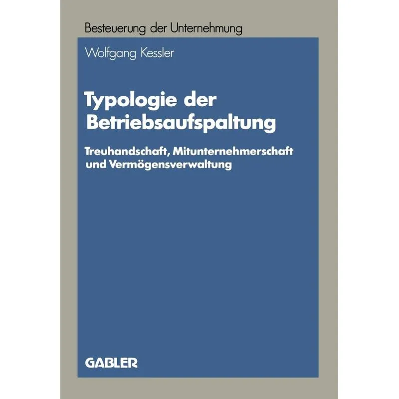 Typologie der Betriebsaufspaltung