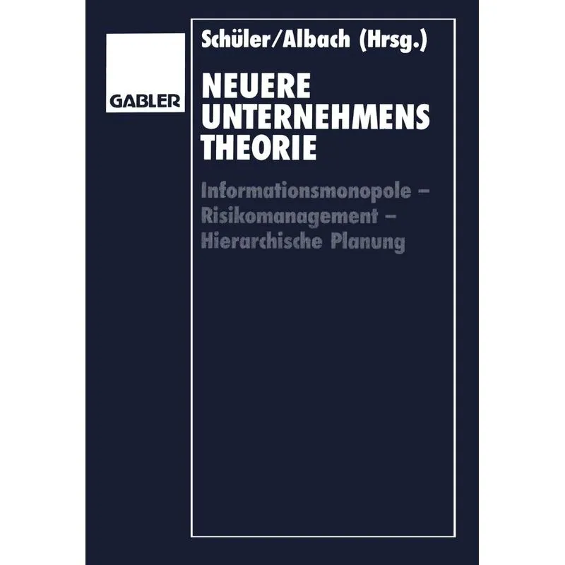Neuere Unternehmenstheorie