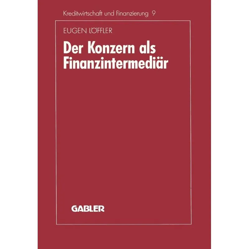 Der Konzern als Finanzintermediär