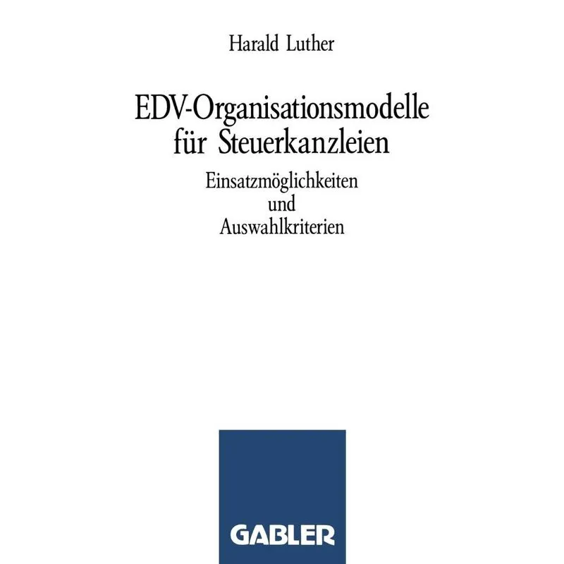 EDV-Organisationsmodelle für Steuerkanzleien