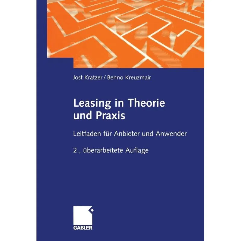 Leasing in Theorie und Praxis. Leasing in Theorie und Praxis