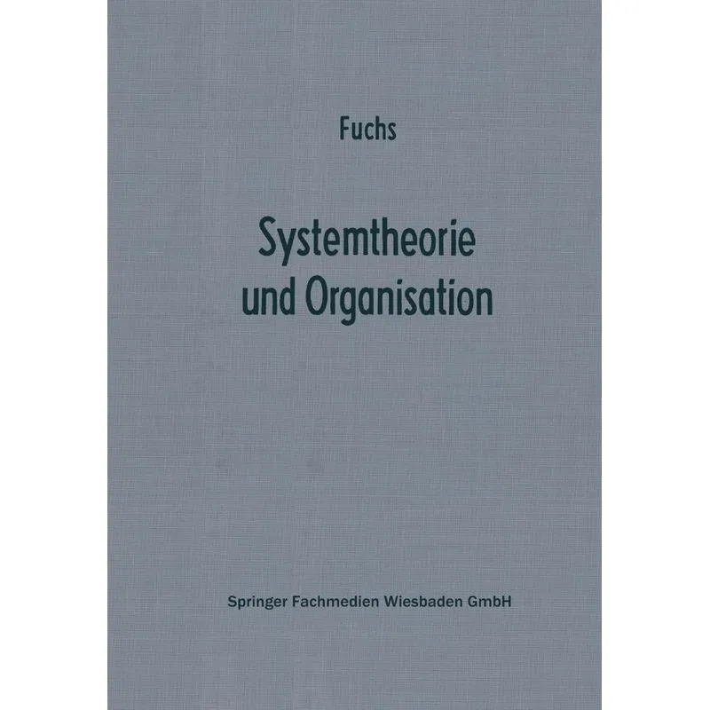Systemtheorie und Organisation