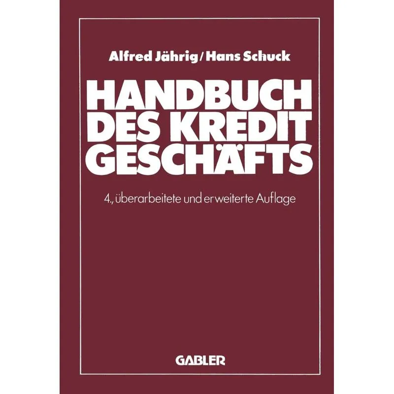 Handbuch des Kreditgeschäfts