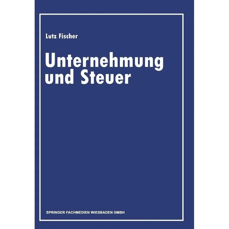 Unternehmung und Steuer