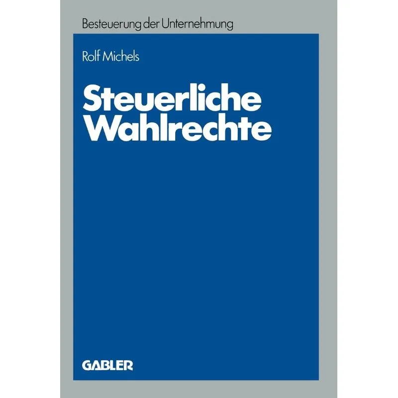 Steuerliche Wahlrechte