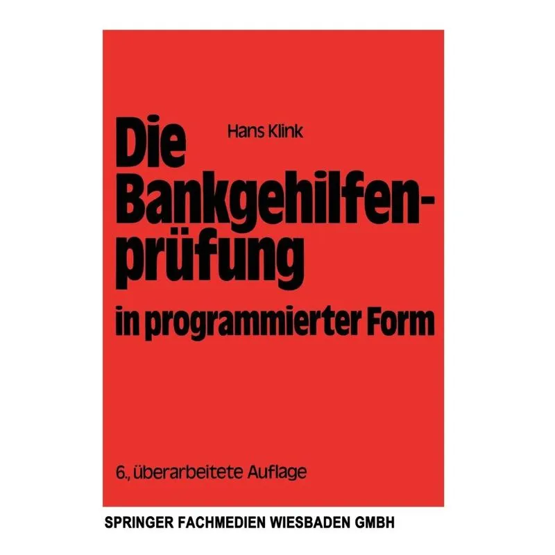 Die Bankgehilfenprufung in Programmierter Form