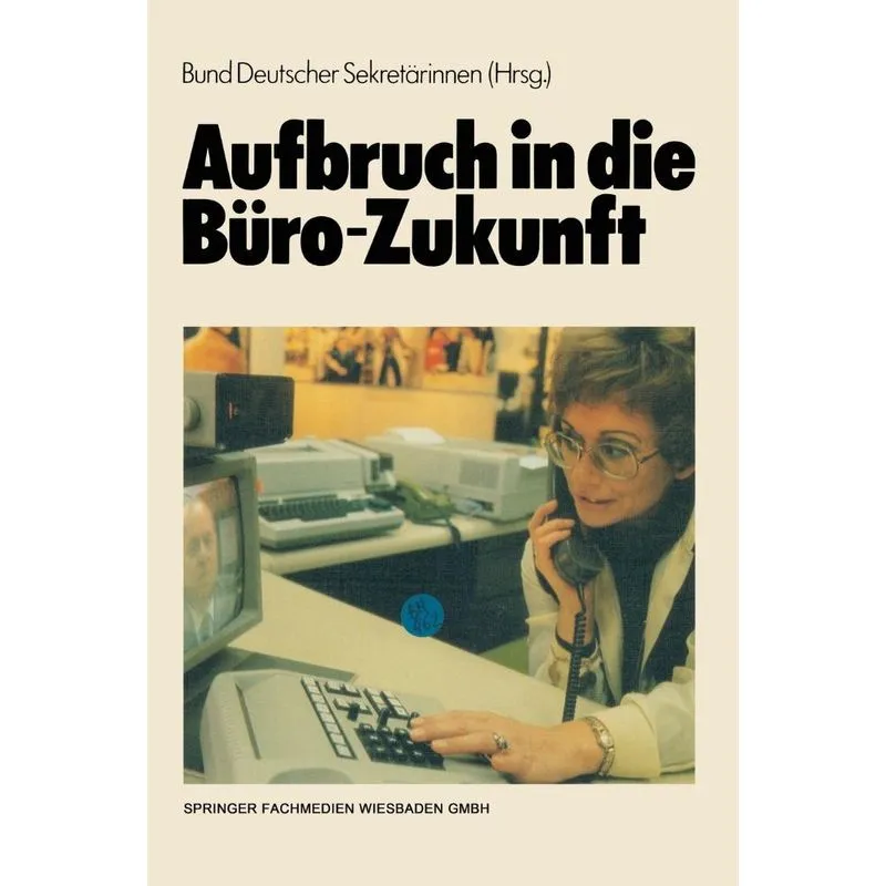 Aufbruch in Die Buro-Zukunft