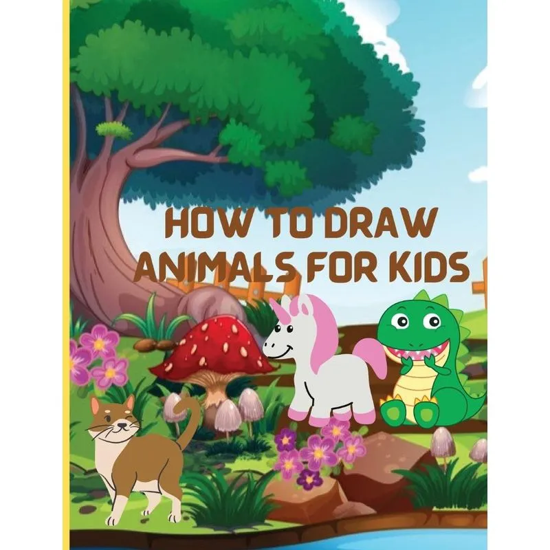 HOW TO DRAW ANIMALS FOR KIDS