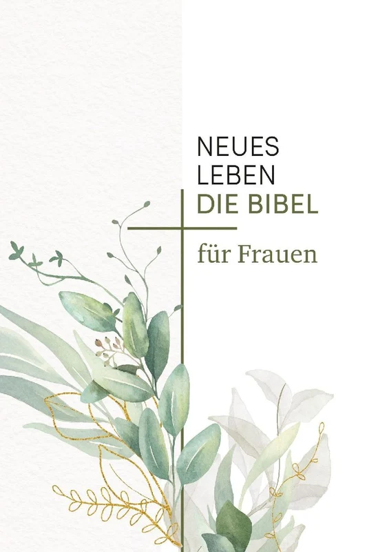 Neues Leben. Die Bibel für Frauen