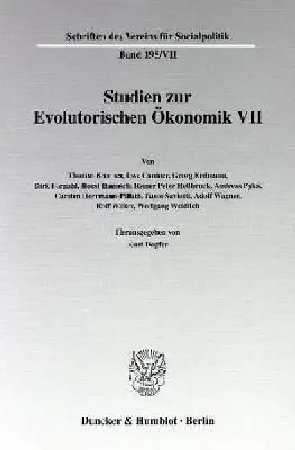 Studien Zur Evolutorischen Okonomik VII: Evolutorische Okonomik - Methodologische, Okonometrische Und Mathematische Grundlagen Paperback