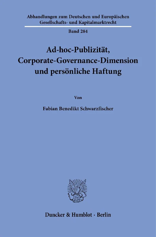 Ad-hoc-Publizität, Corporate-Governance-Dimension und persönliche Haftung
