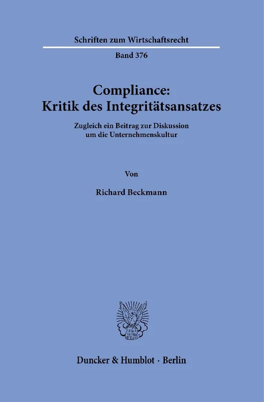Compliance: Kritik des Integritätsansatzes