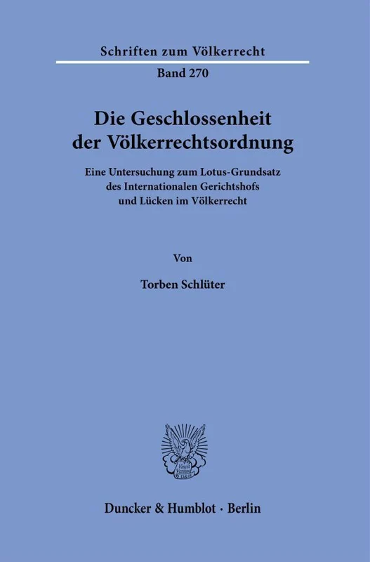 Die Geschlossenheit der Völkerrechtsordnung
