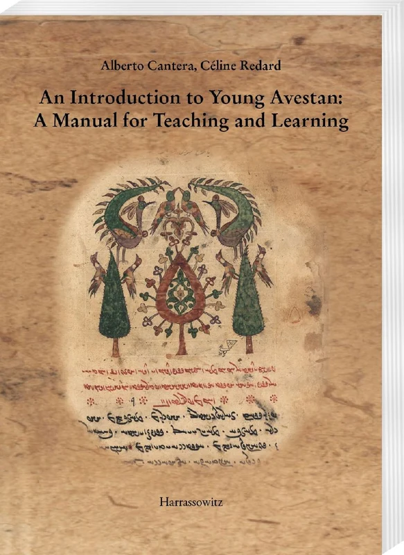 An Introduction to Young Avestan: A Manual for Teaching and Learning