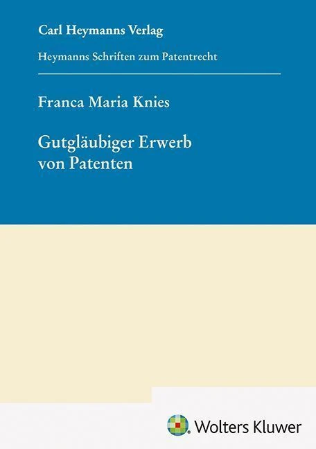 Gutgläubiger Erwerb von Patenten (HSP 30)