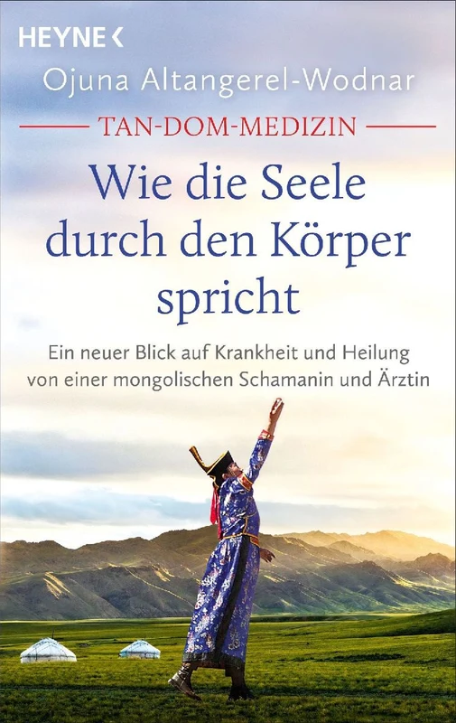 Tan-Dom-Medizin: Wie die Seele durch den Körper spricht