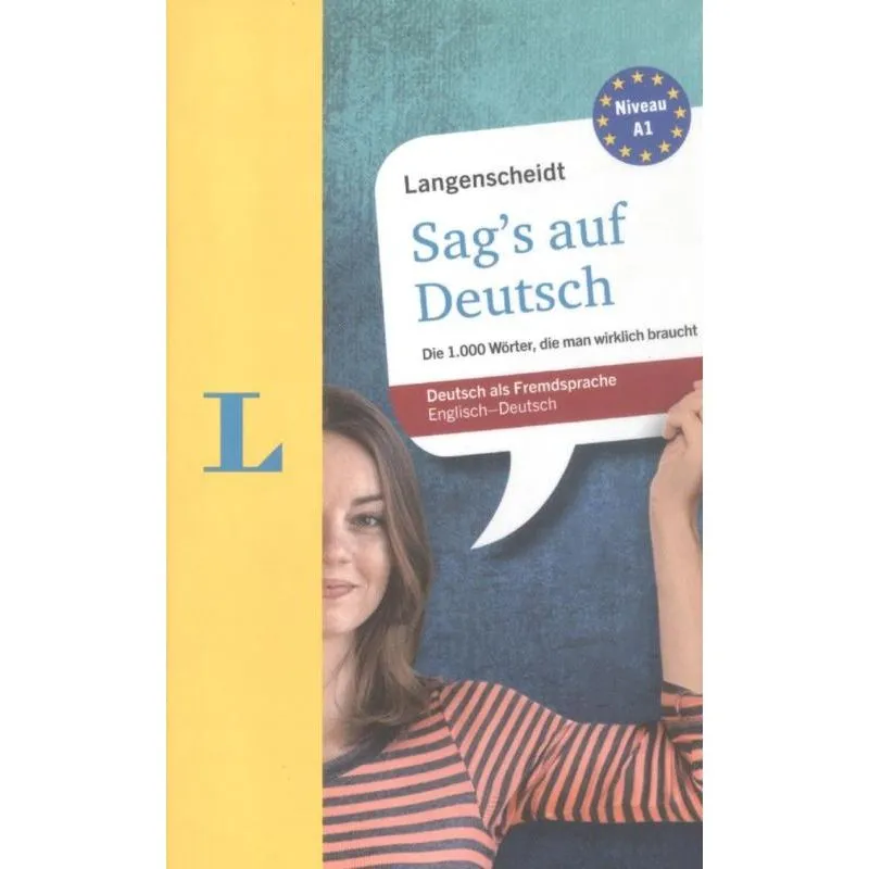 LANGENSCHEIDT SAG´S AUF DEUTSCH