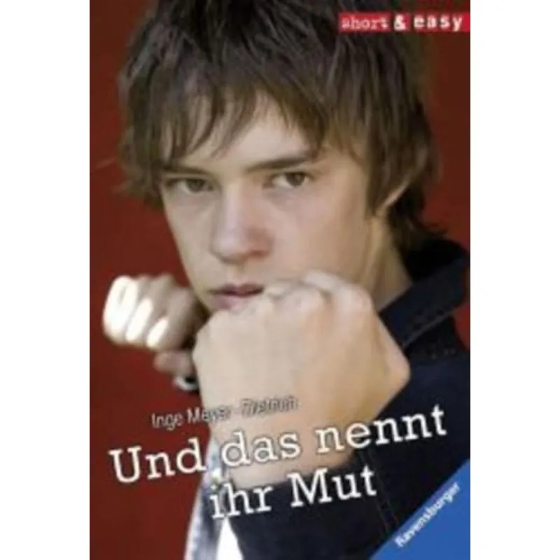UND DAS NENNT IHR MUT