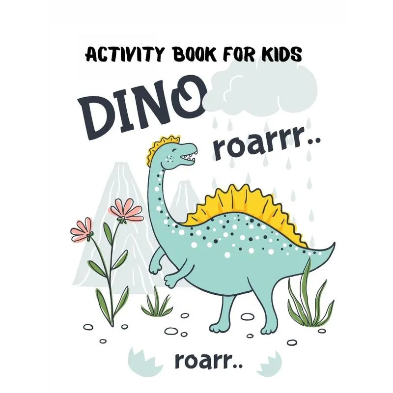 Activity Book for Kids Dino Roarrr
