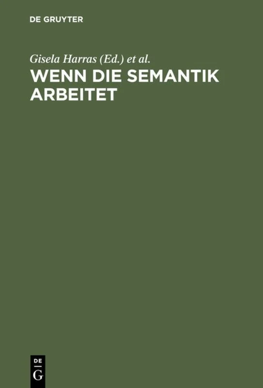 Wenn die Semantik arbeitet